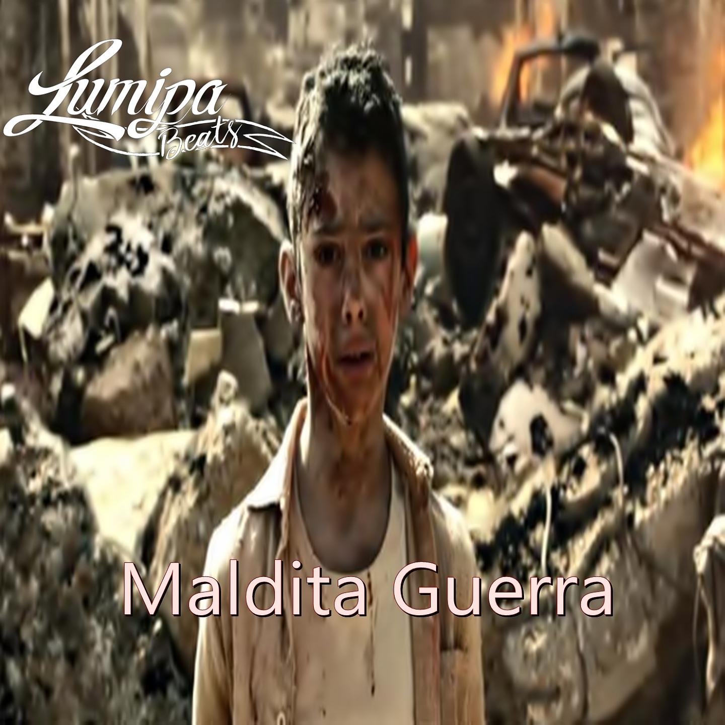 Постер альбома Maldita Guerra