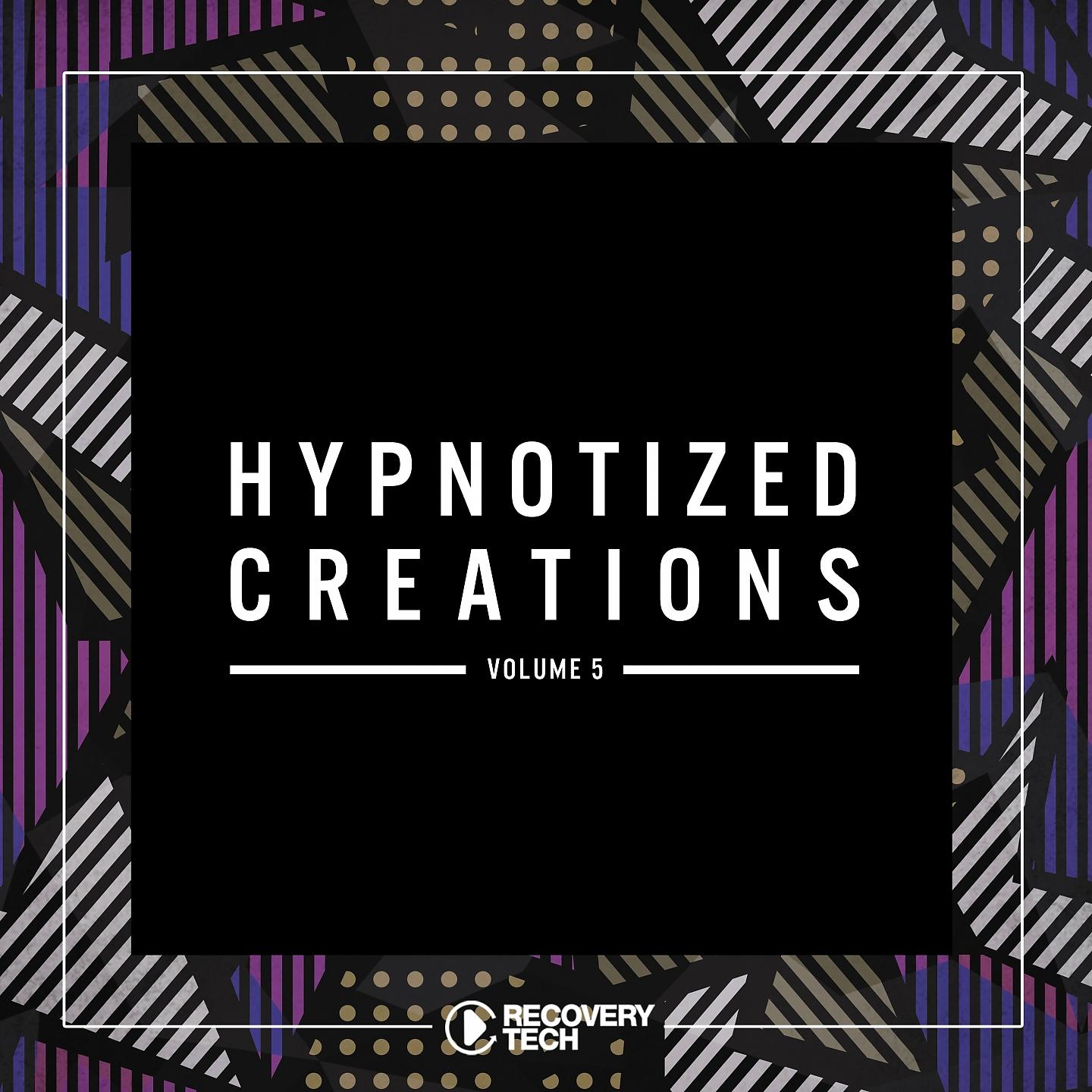 Постер альбома Hypnotized Creations, Vol. 5