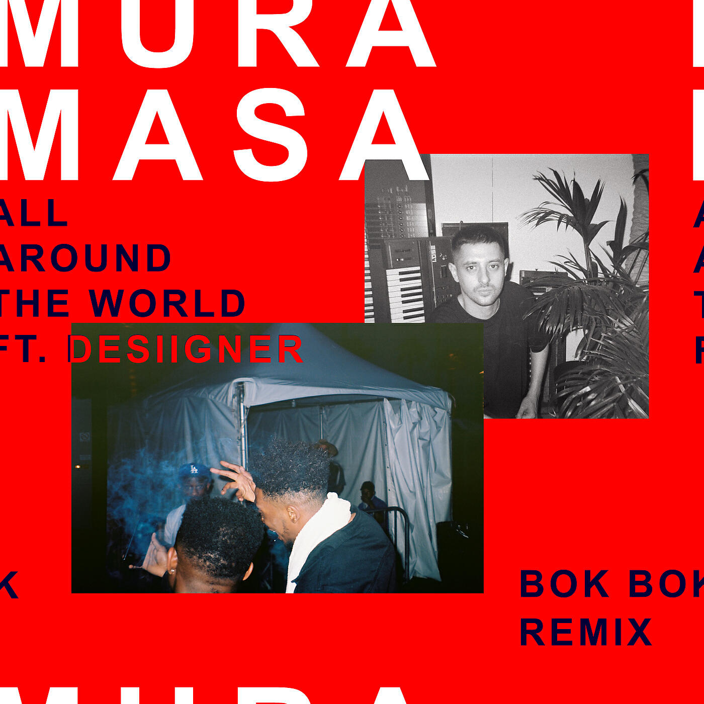 Mura Masa - All Around The World (Bok Bok Remix)