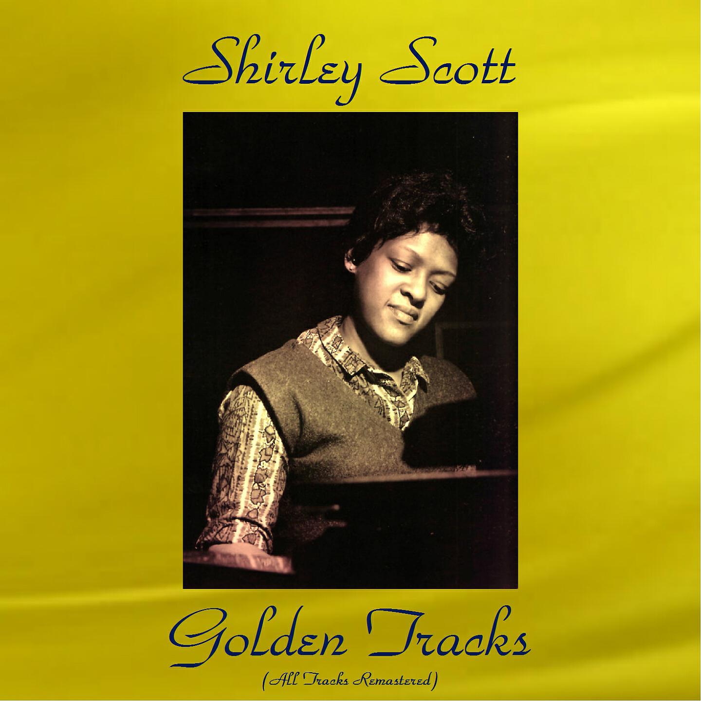 Shirley Scott with The Latin Jazz Quintet - I Get a Kick out of You (Remastered 2016)