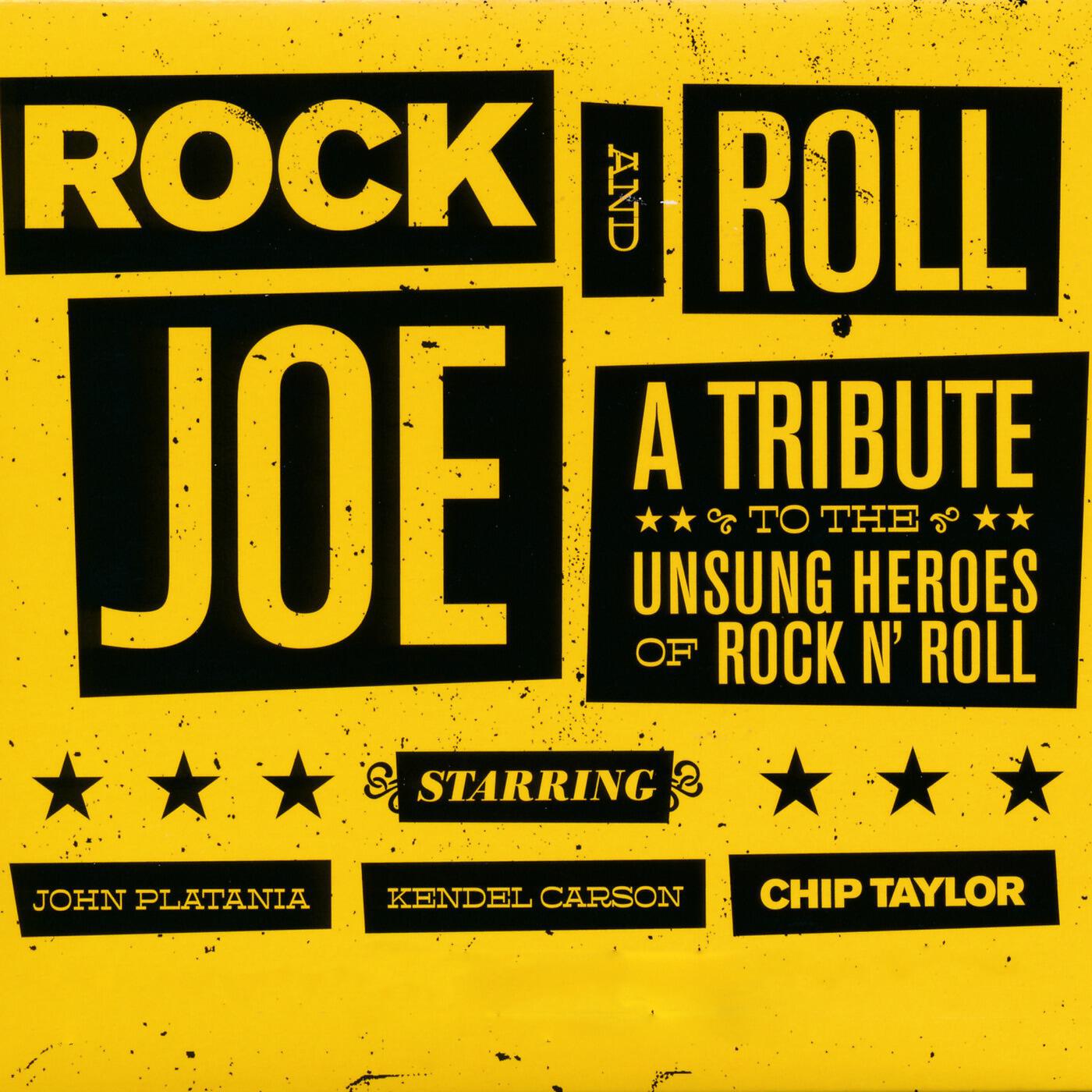 Chip Taylor, Kendel Carson & John Platania - Rock and Roll Joe