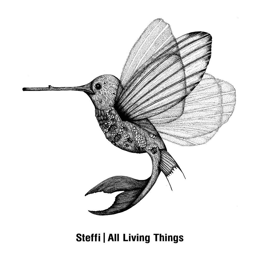 Steffi - All Living Things