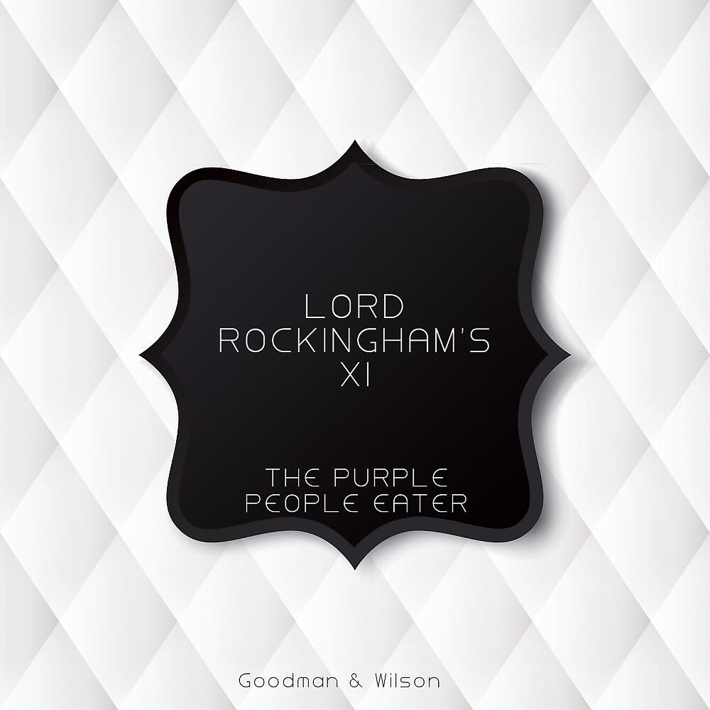 Lord Rockingham's XI - The Squelch (Original Mix)