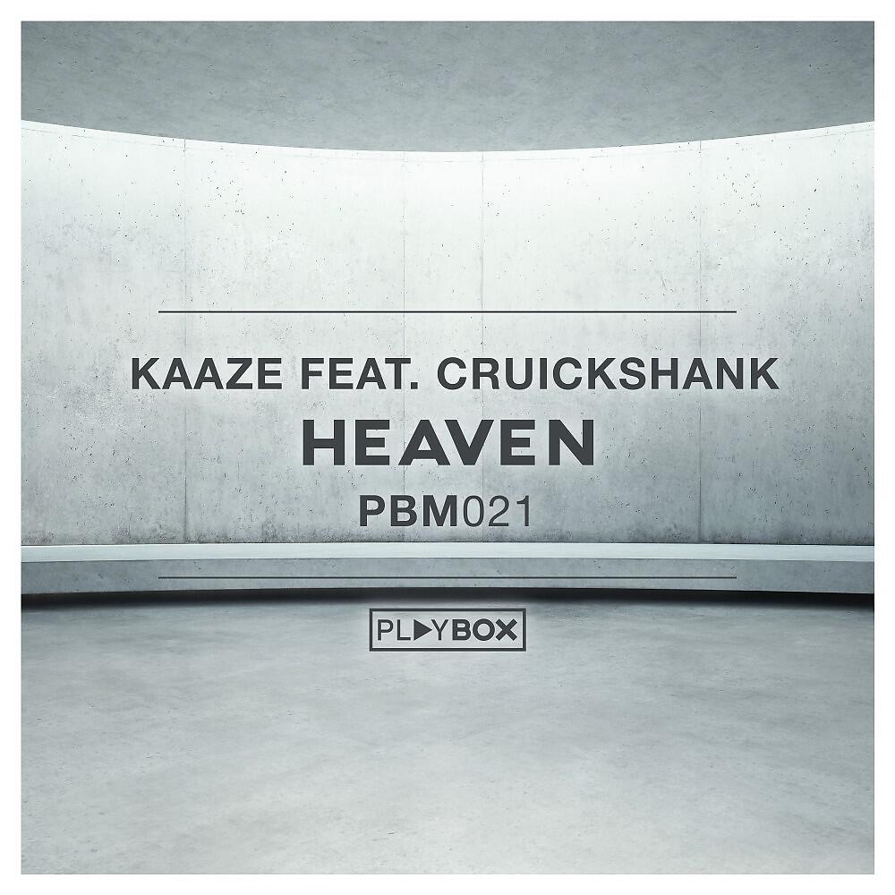 KAAZE - Heaven (Original Mix)