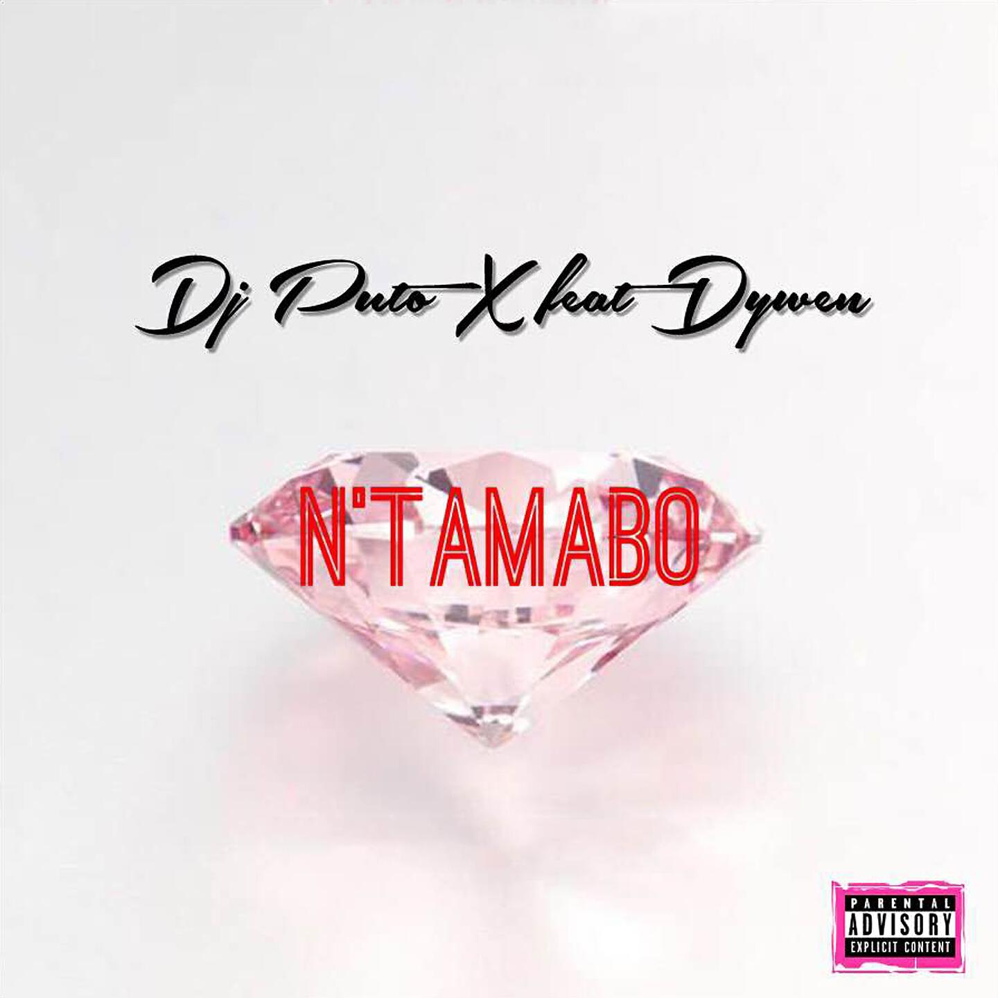 DJ Puto X - N'Tamabo