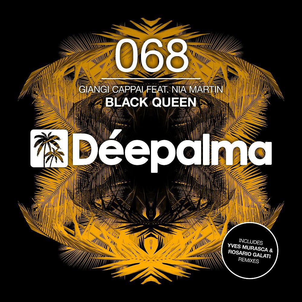Giangi Cappai - Black Queen (Yves Murasca & Rosario Galati Remix)