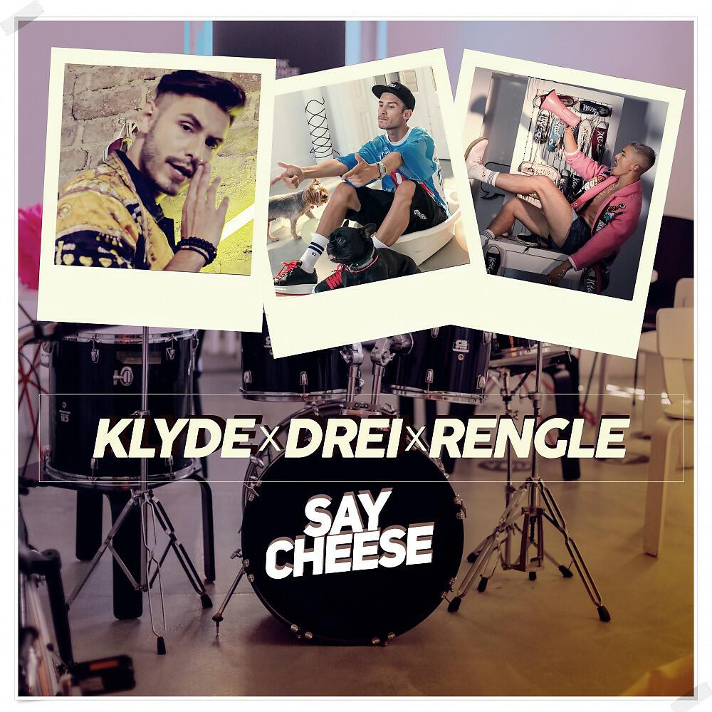 Klyde - Say Cheese