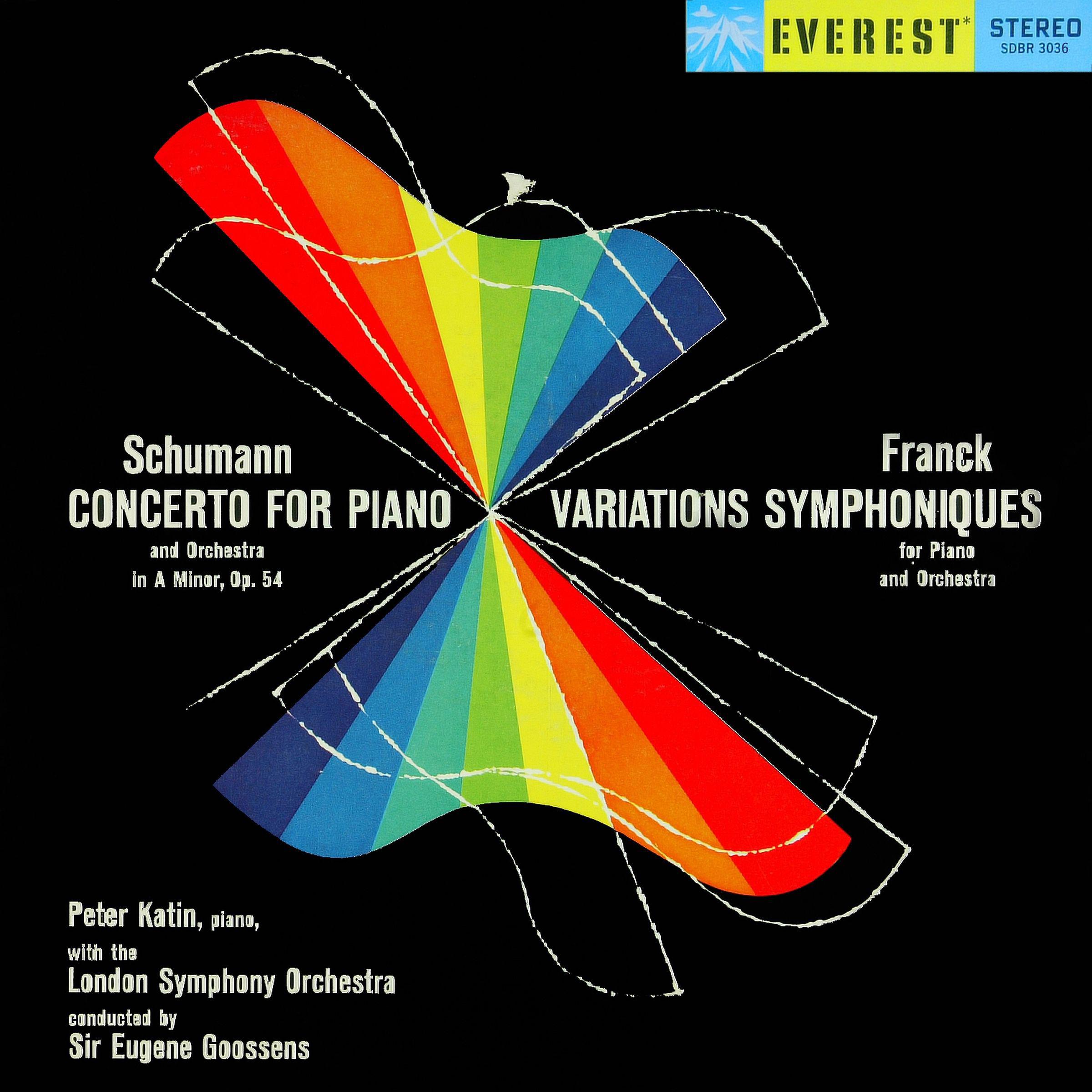 Постер альбома Schumann: Piano Concerto & Franck: Variations Symphoniques (Transferred from the Original Everest Records Master Tapes)