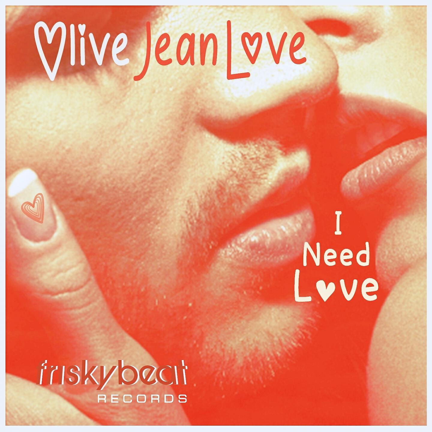 Olive Jean Love - I Need Love (DJ Lucho's Fierce Mix)