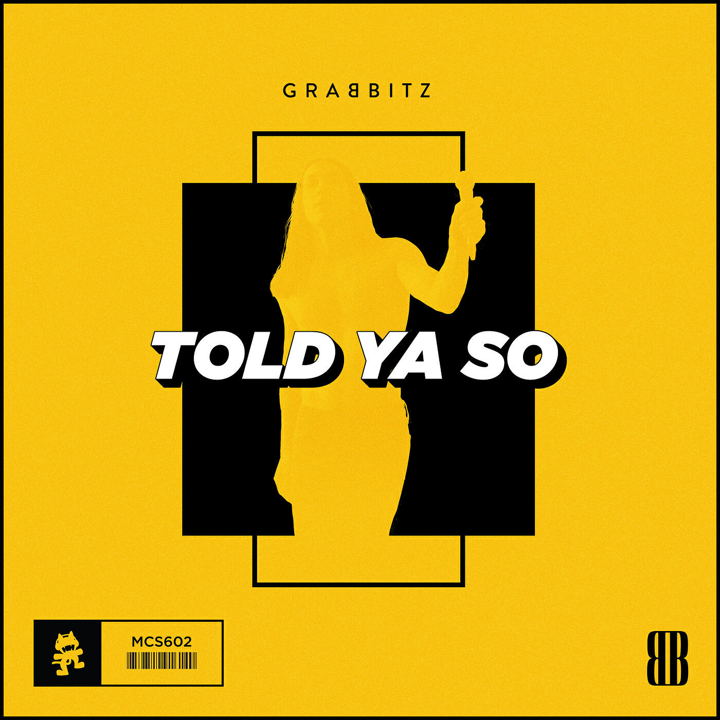 Grabbitz - Told Ya So
