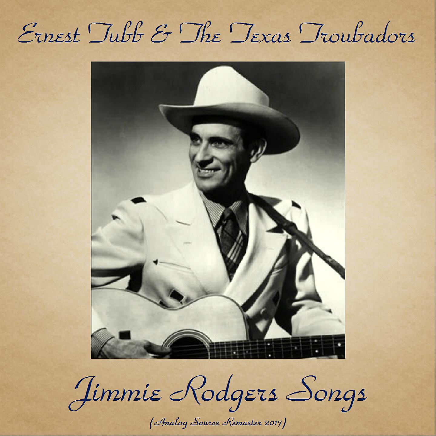 Ernest Tubb & The Texas Troubadors - Drunkard's Child (Remastered 2017)