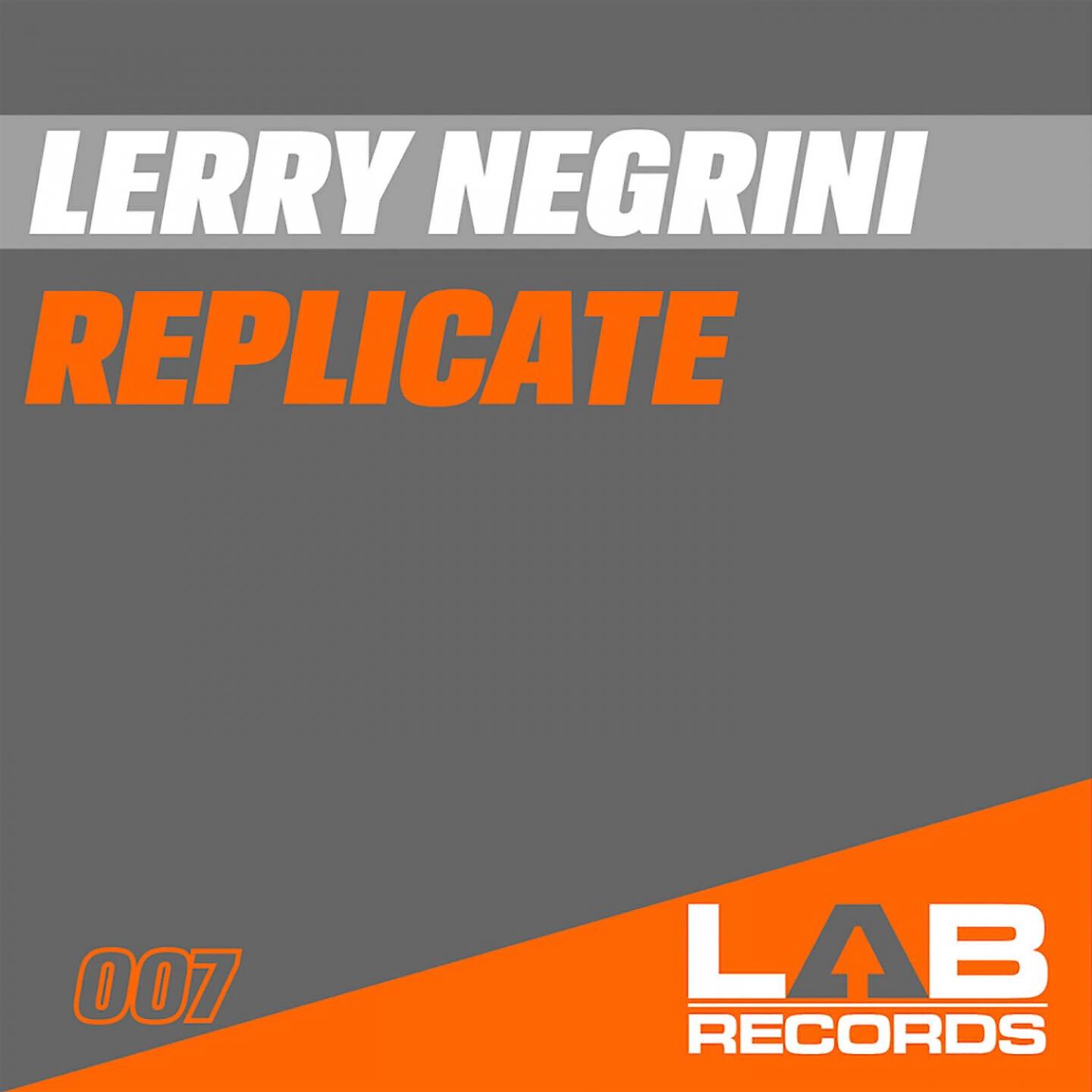 Lerry Negrini - Replicate (Radio Edit)