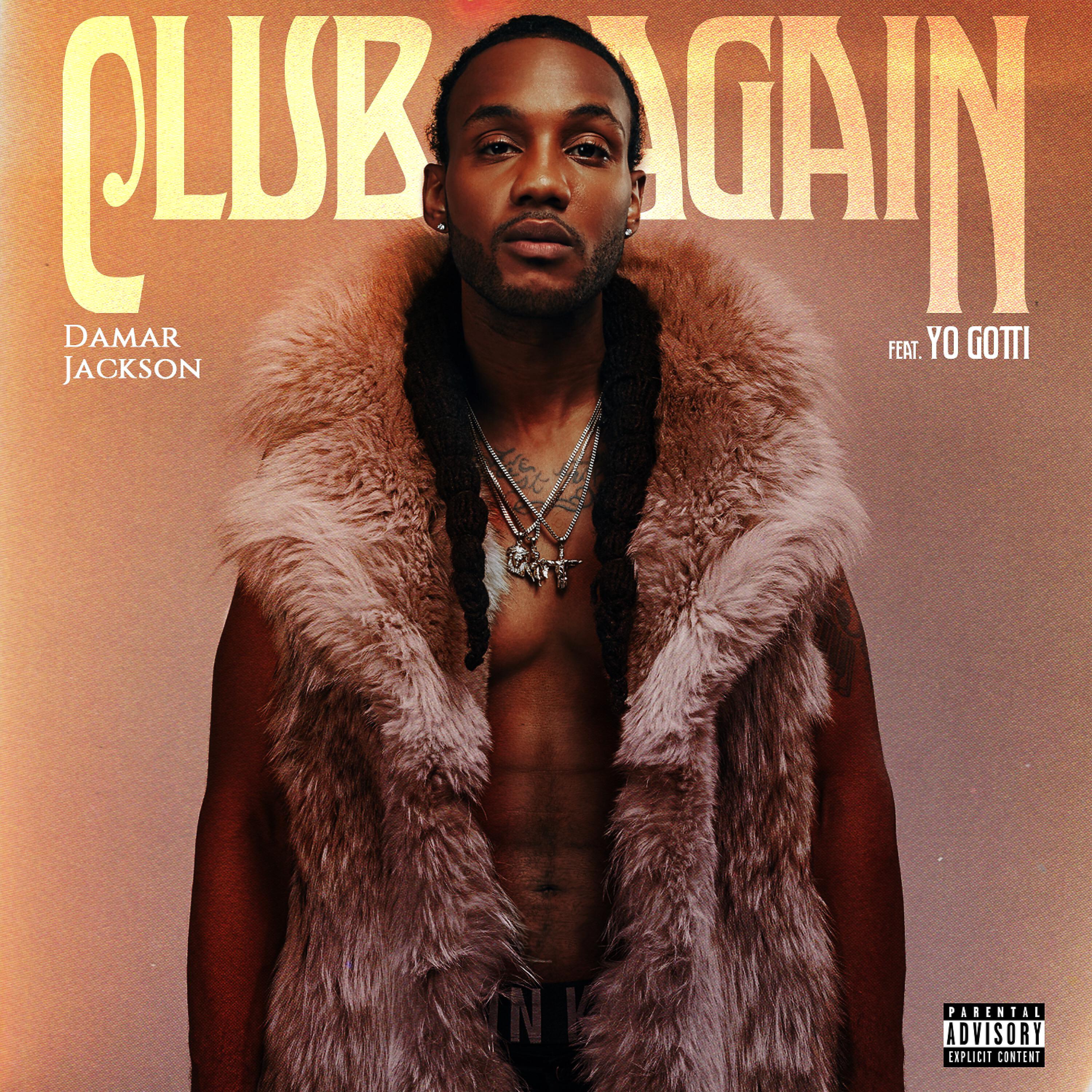 Damar Jackson - Club Again (feat. Yo Gotti)