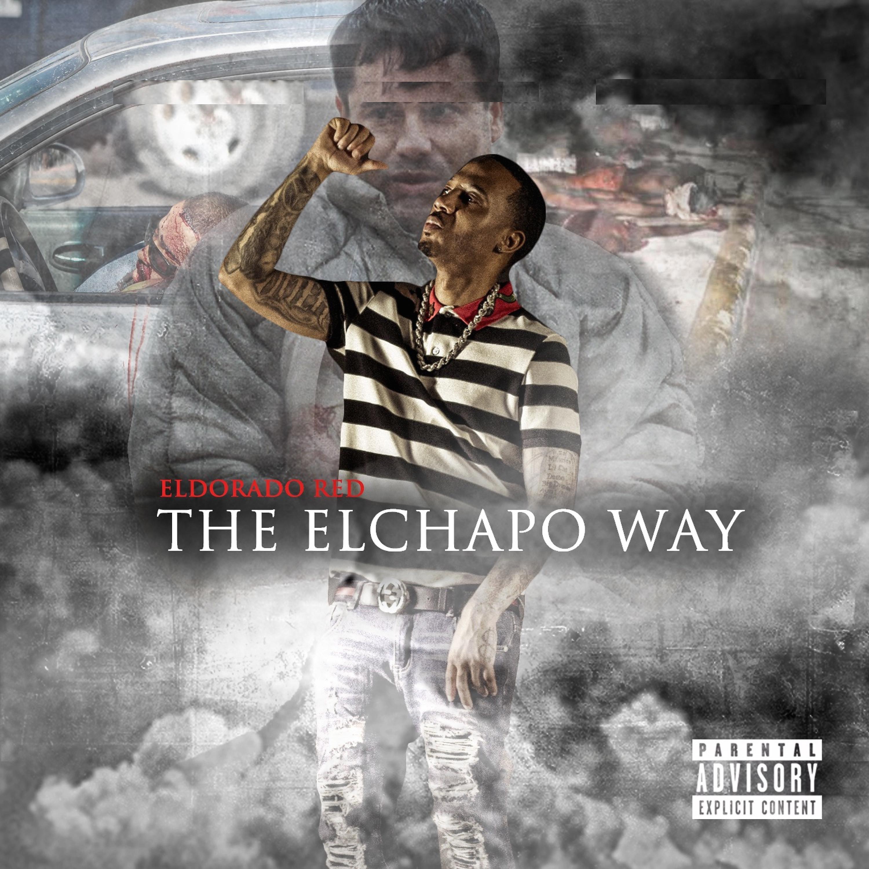 Постер альбома The El Chapo Way
