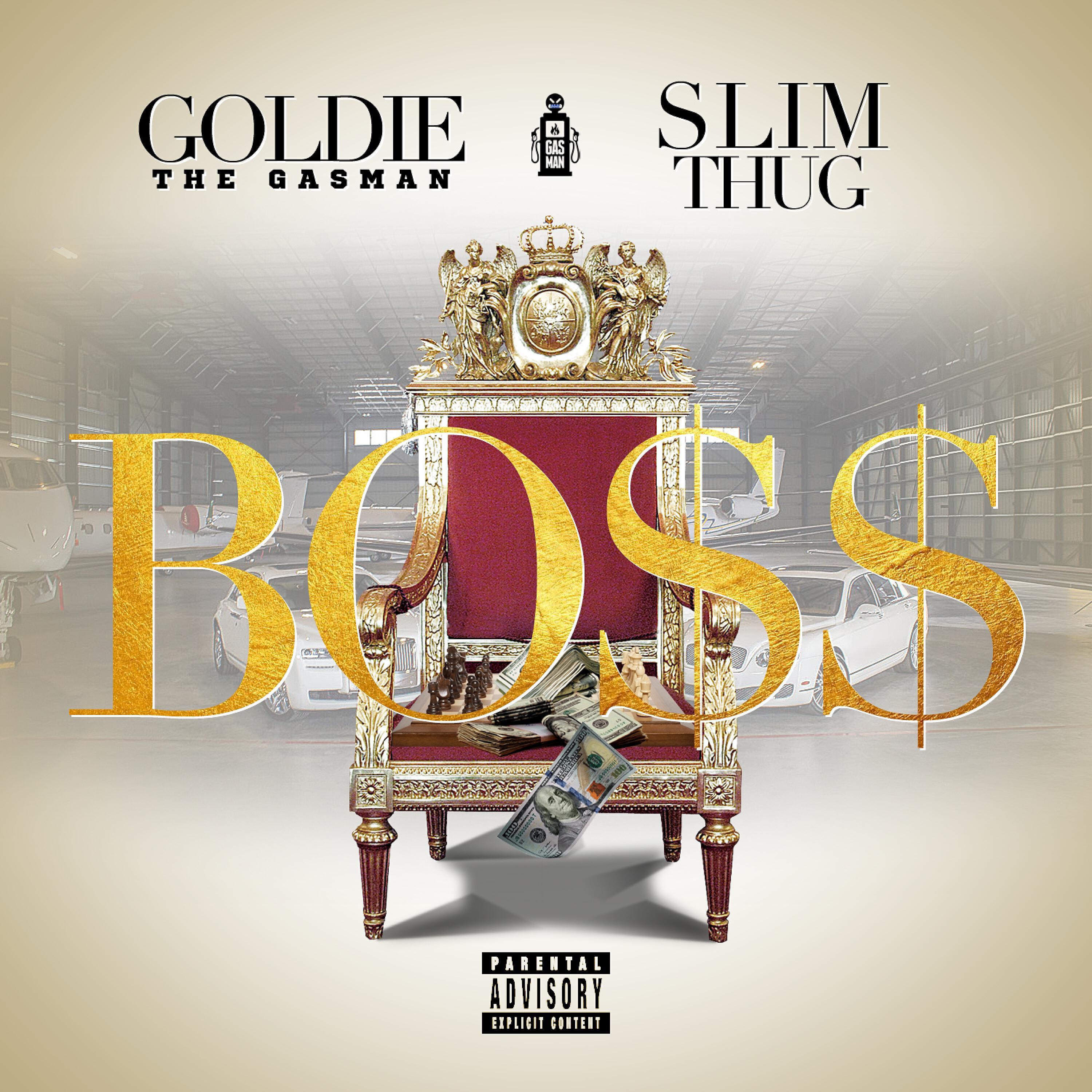Goldie The Gasman - Boss (feat. Slim Thug)