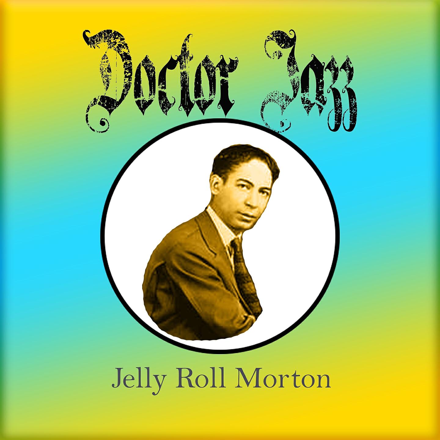 Jelly Roll Morton - Shoe shiner´s Drag
