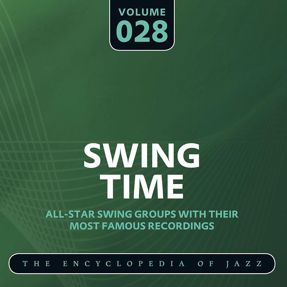 Постер альбома Swing Time - The Encyclopedia of Jazz, Vol. 28