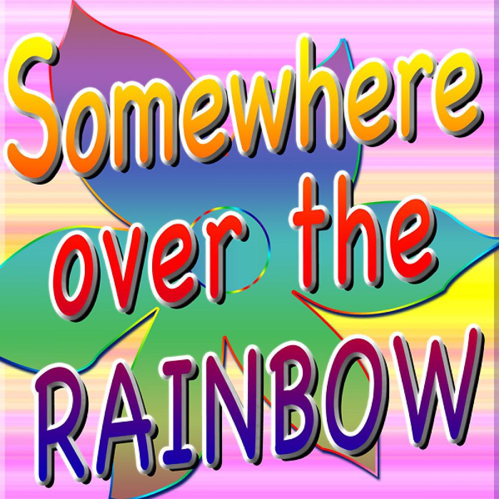 Постер альбома Somewhere over the Rainbow (Pumped up Hits)