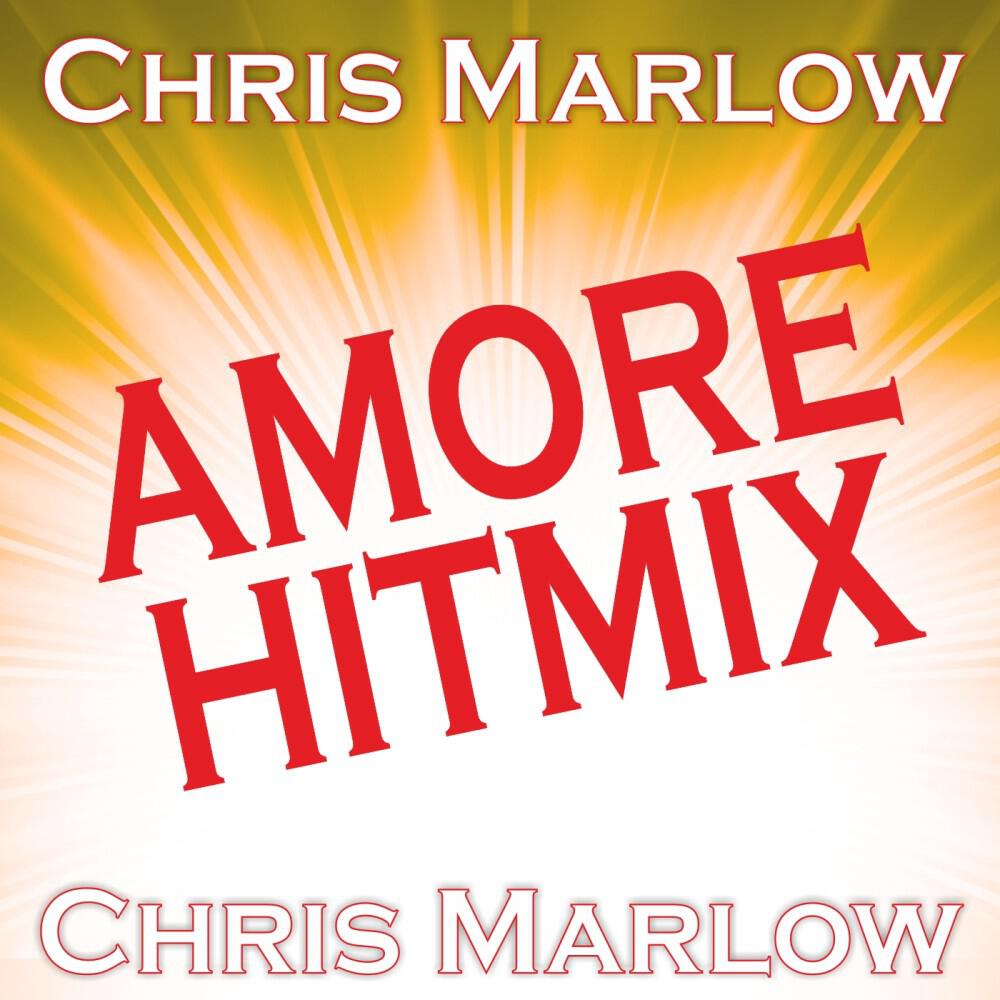 Chris Marlow - Amore Hitmix