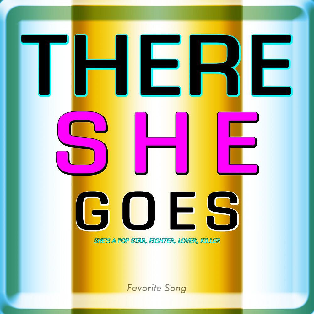 Favorite Song - There She Goes (Originally Performed By Taio Cruz) [Karaoke Version]
