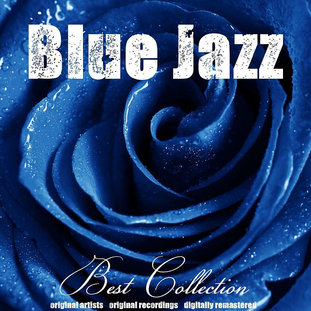 Постер альбома Blue Jazz: Best Collection
