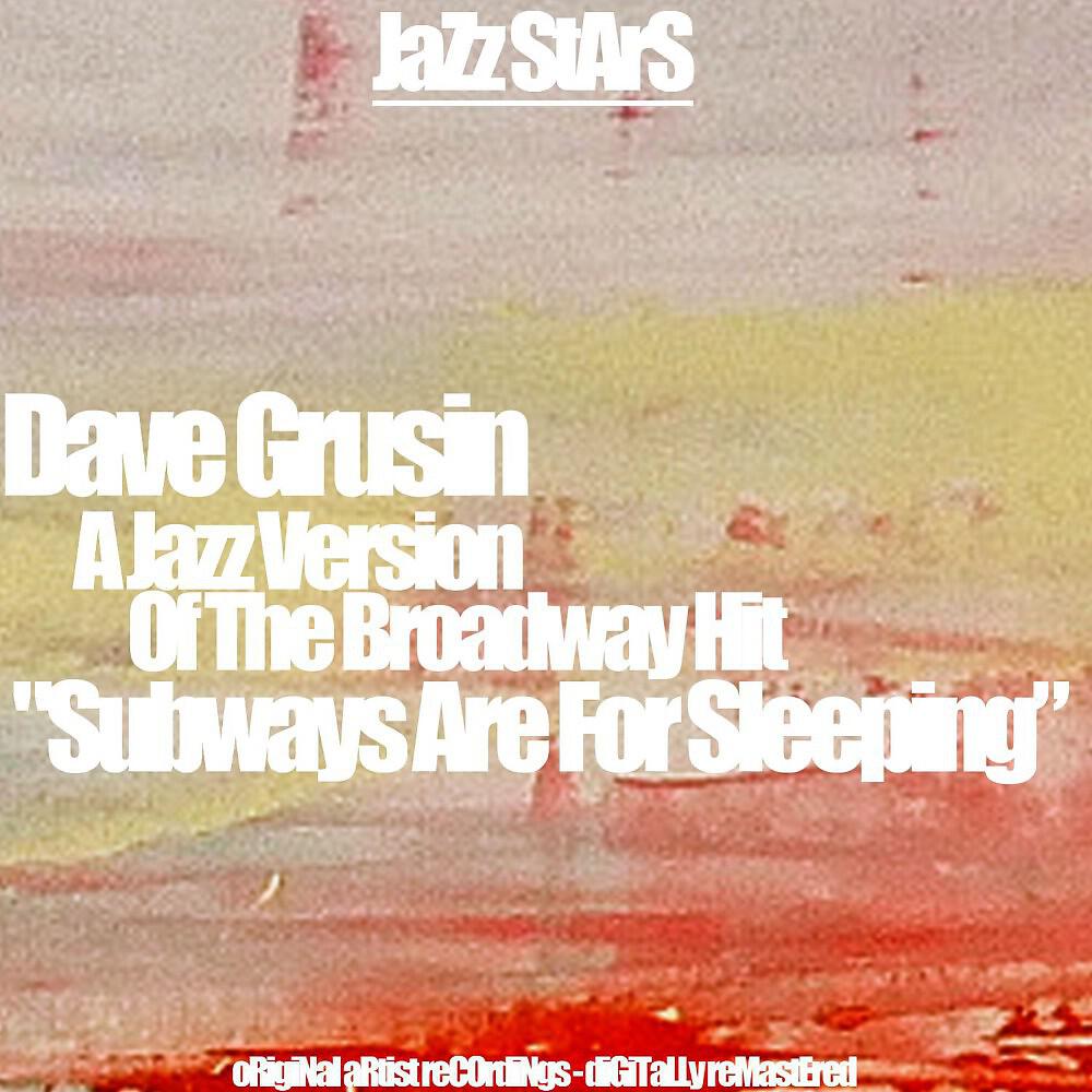 Dave Grusin - I Said It and I'm Glad