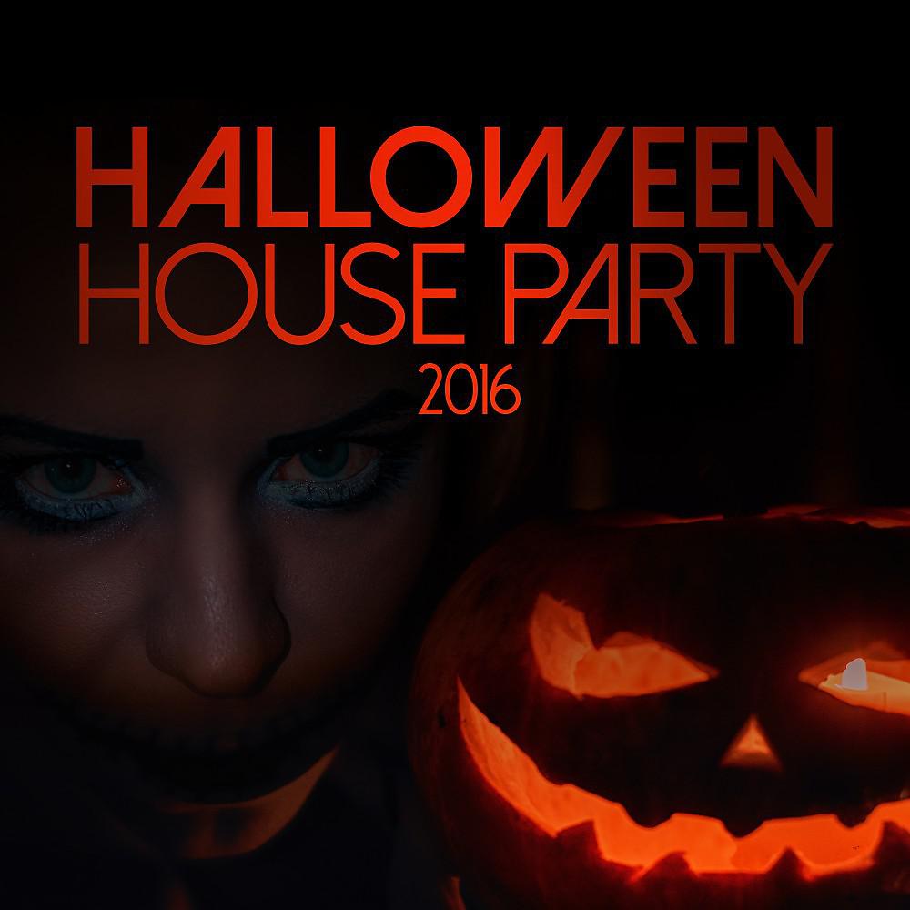 Постер альбома Halloween House Party 2016