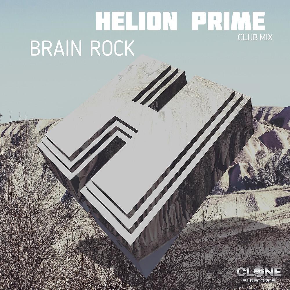 Brain Rock - Helion Prime (Club Mix)