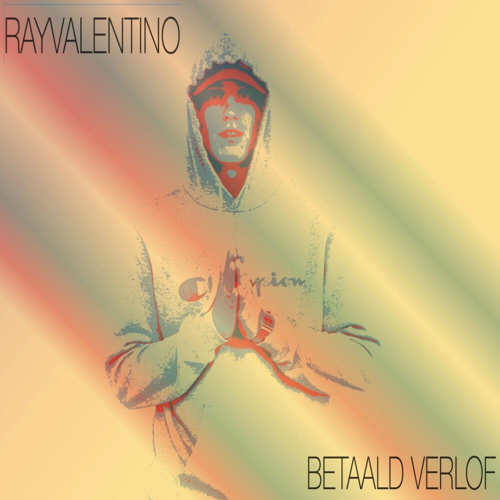 Rayvalentino - Aan ben