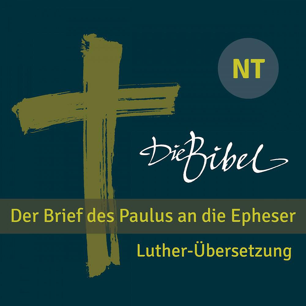 Wolfgang Gerber - Die Bibel - Nt - Der Brief Des Paulus an Die Epheser - Kapitel 03 (Track 03)