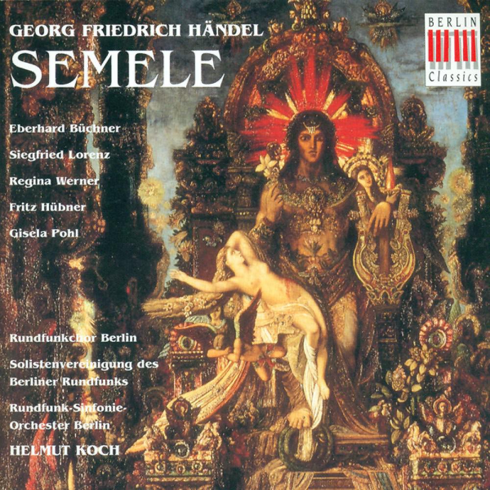 Berlin Radio Chorus - Semele, HWV 58: Act I - 