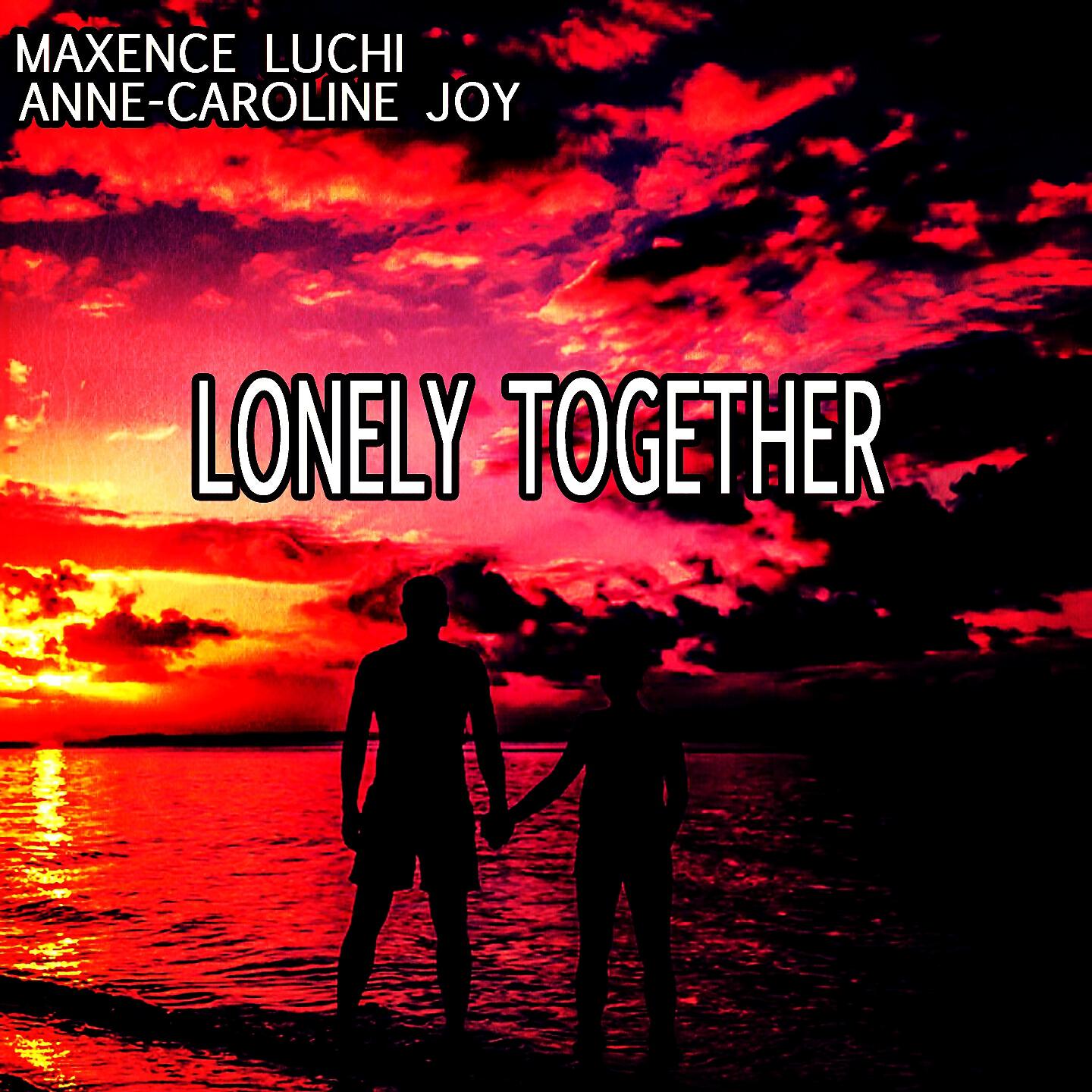 Maxence Luchi - Lonely Together (Karaoke Instrumental Avicii ft. Rita Ora reprise)