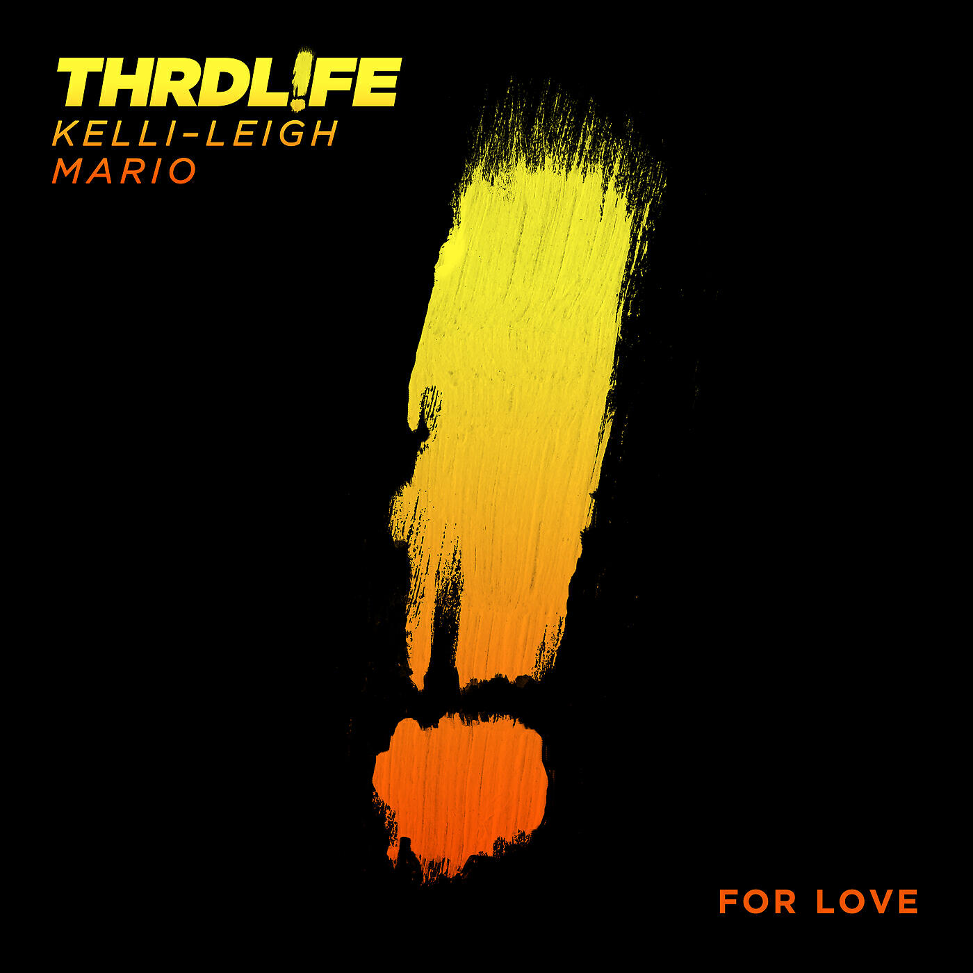 THRDL!FE - For Love