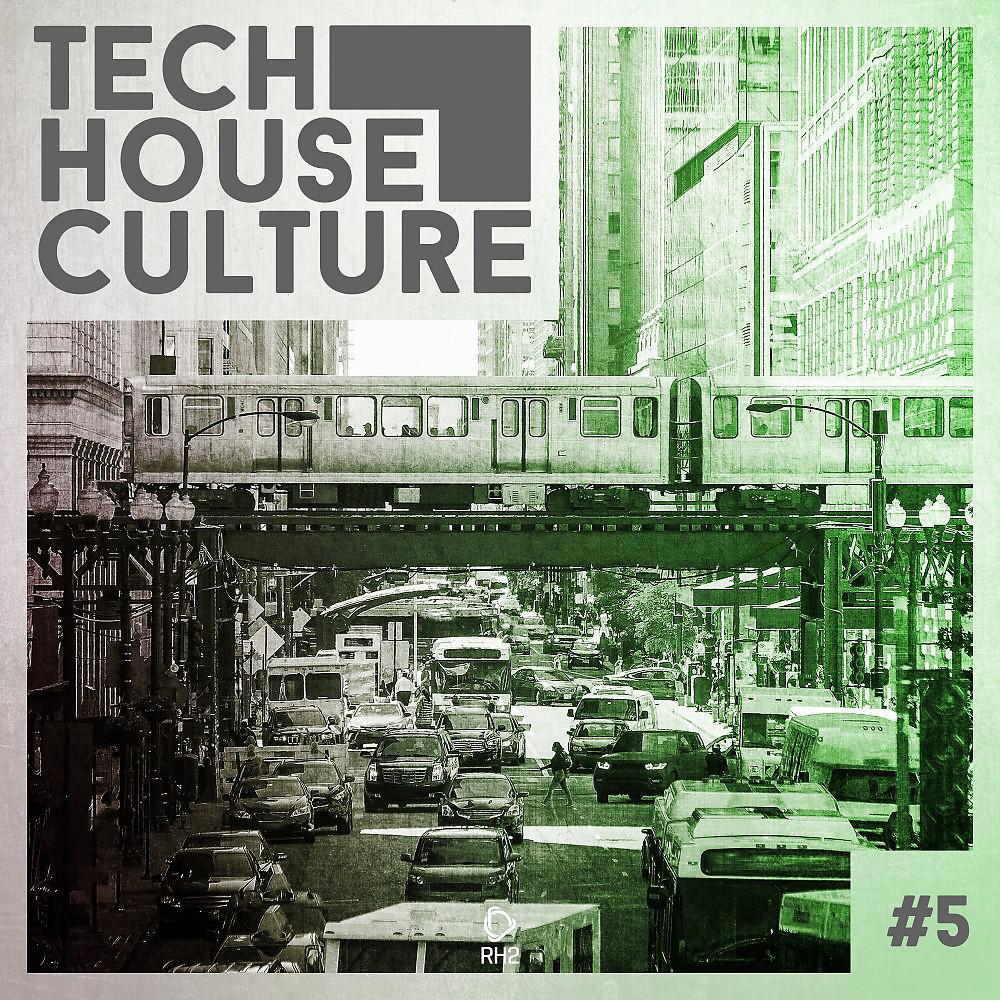 Постер альбома Tech House Culture #5