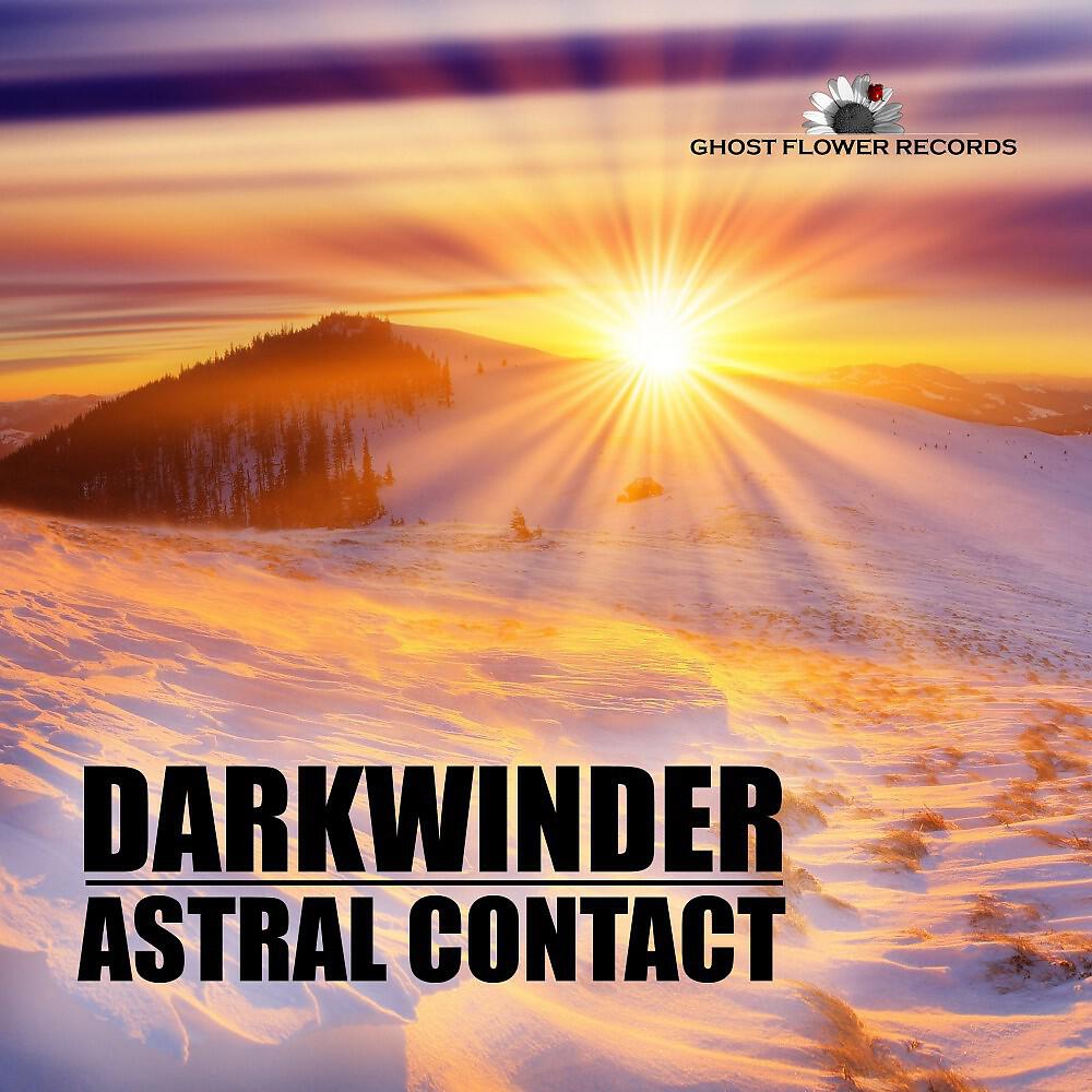 Darkwinder - Astral Contact