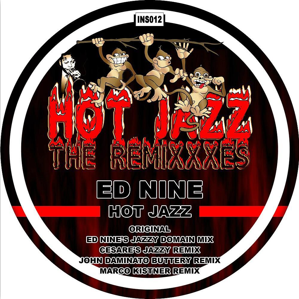 Ed Nine - Hot Jazz (Marco Kistner Remix)