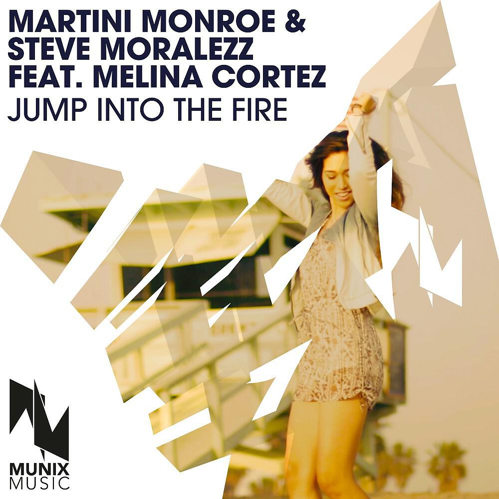 Martini Monroe - Jump into the Fire (Martin Van Lectro Remix)