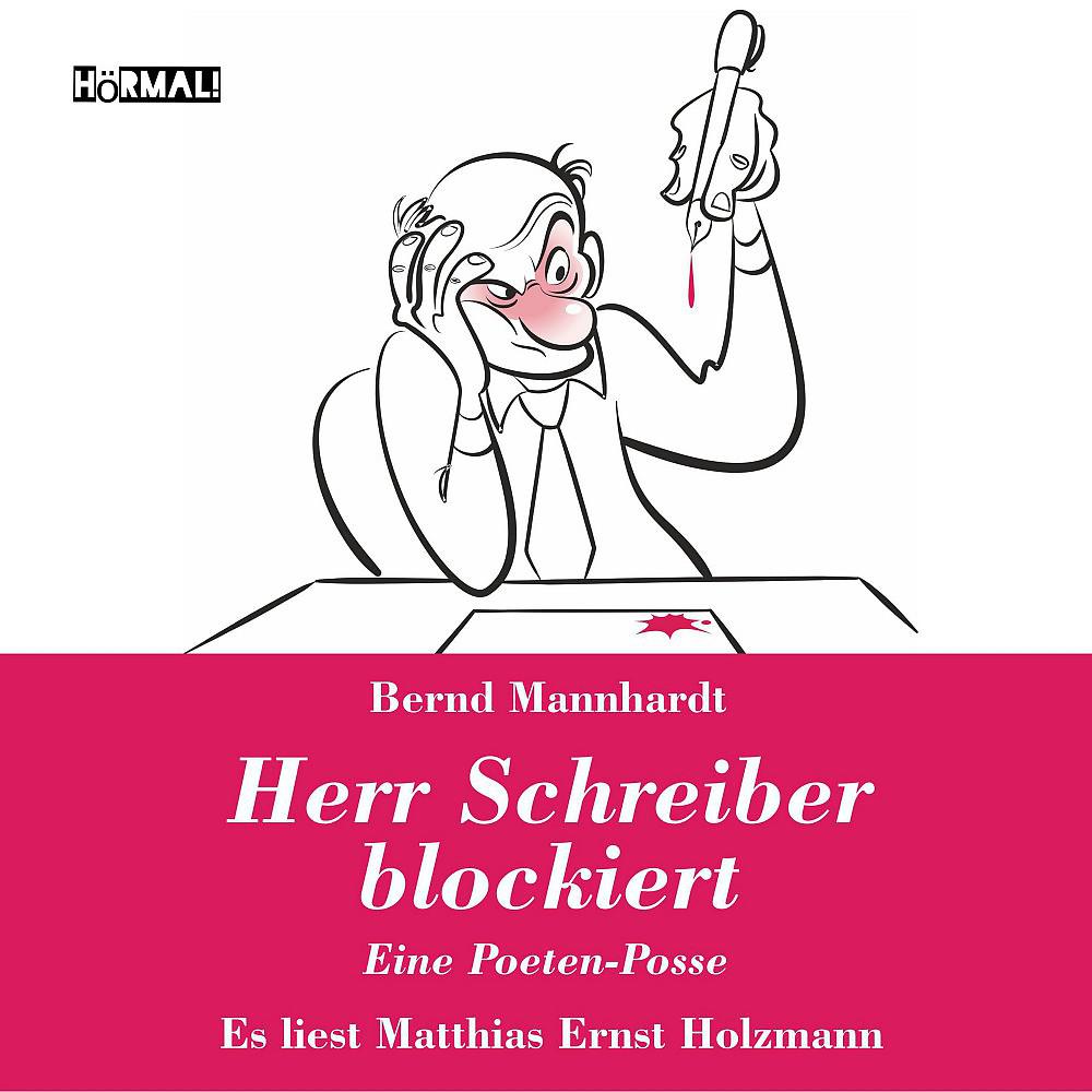 Постер альбома Herr Schreiber blockiert (Eine Poeten-Posse)