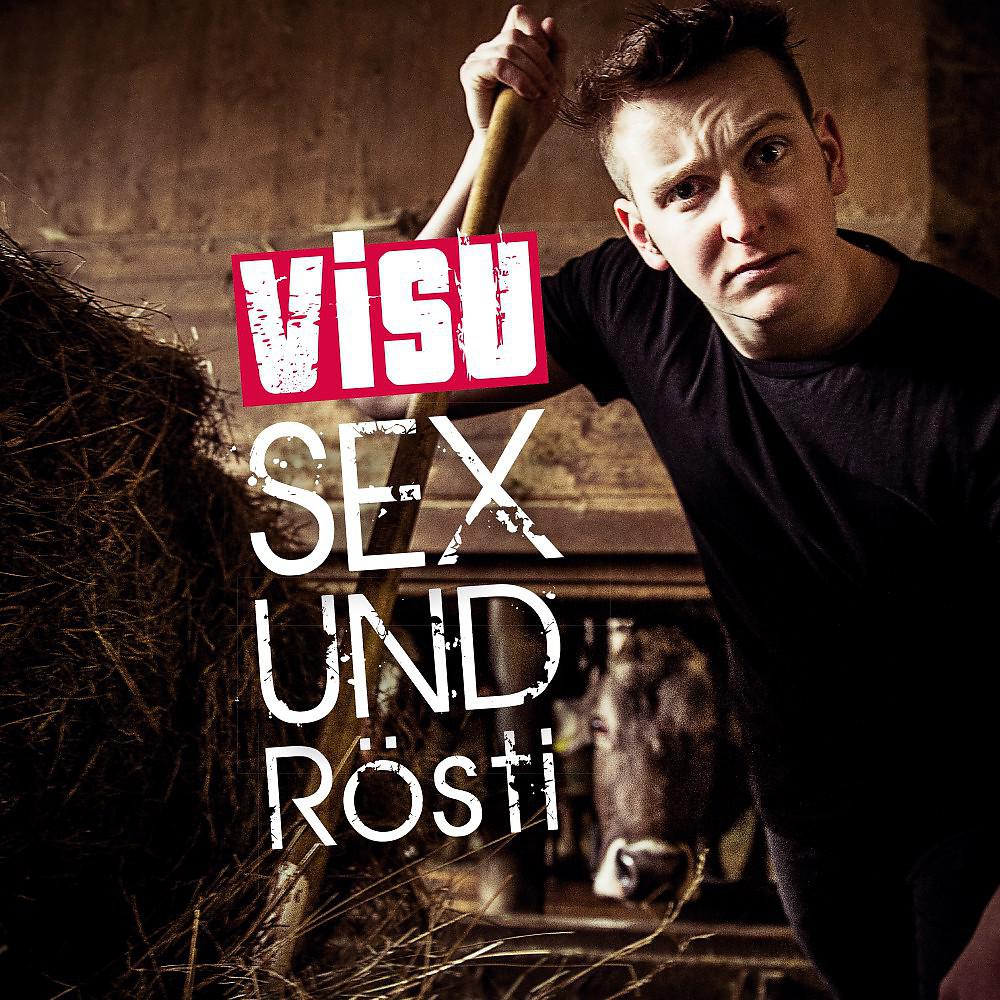 Постер альбома Sex & Röschti
