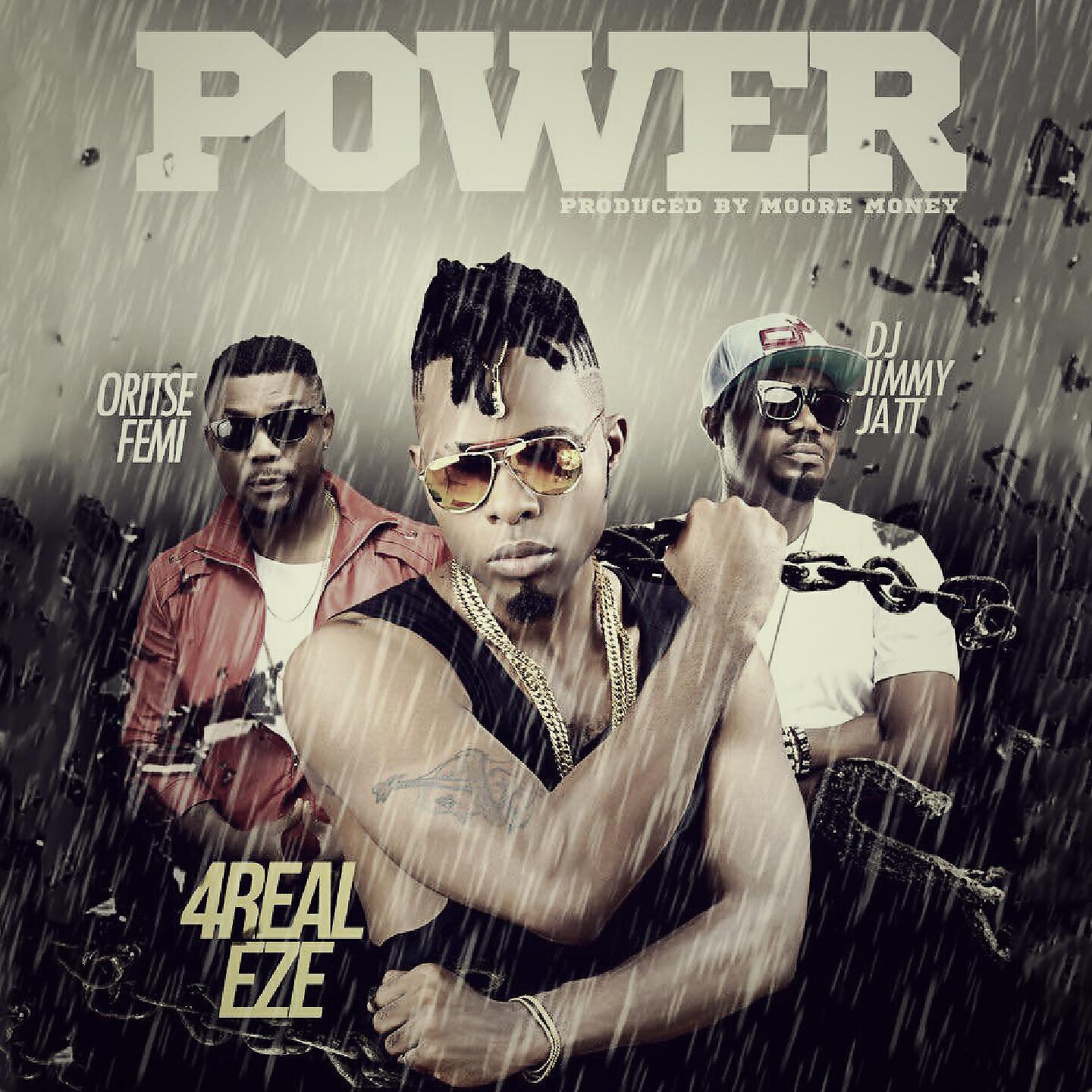 4Real Eze - Power (Remix)