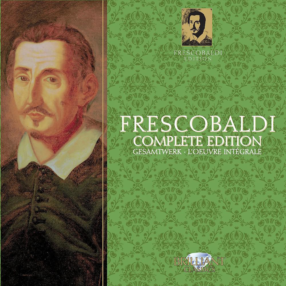 Постер альбома Frescobaldi Complete Edition