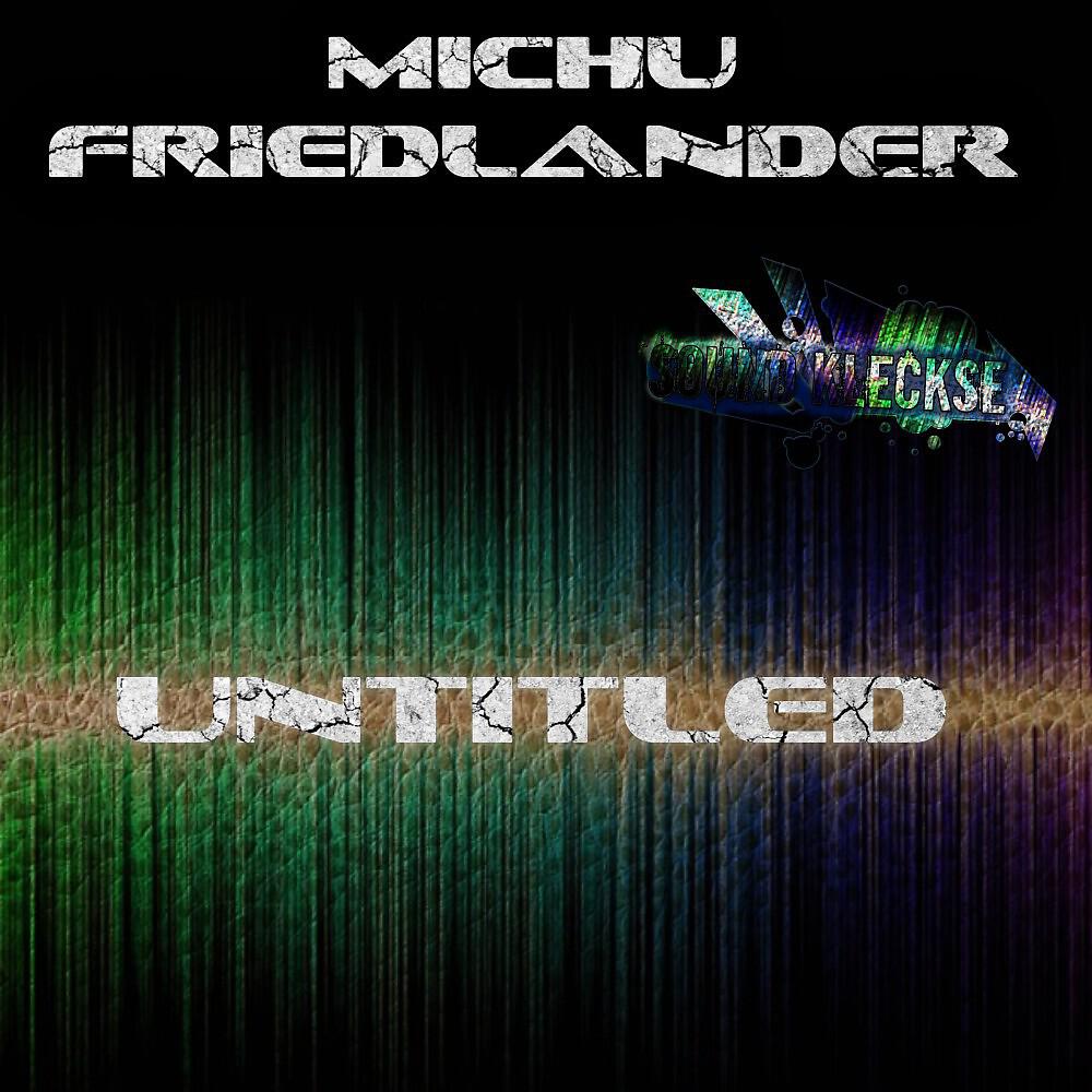 Michu Friedlander - Untitled (Jens Mueller Remix)