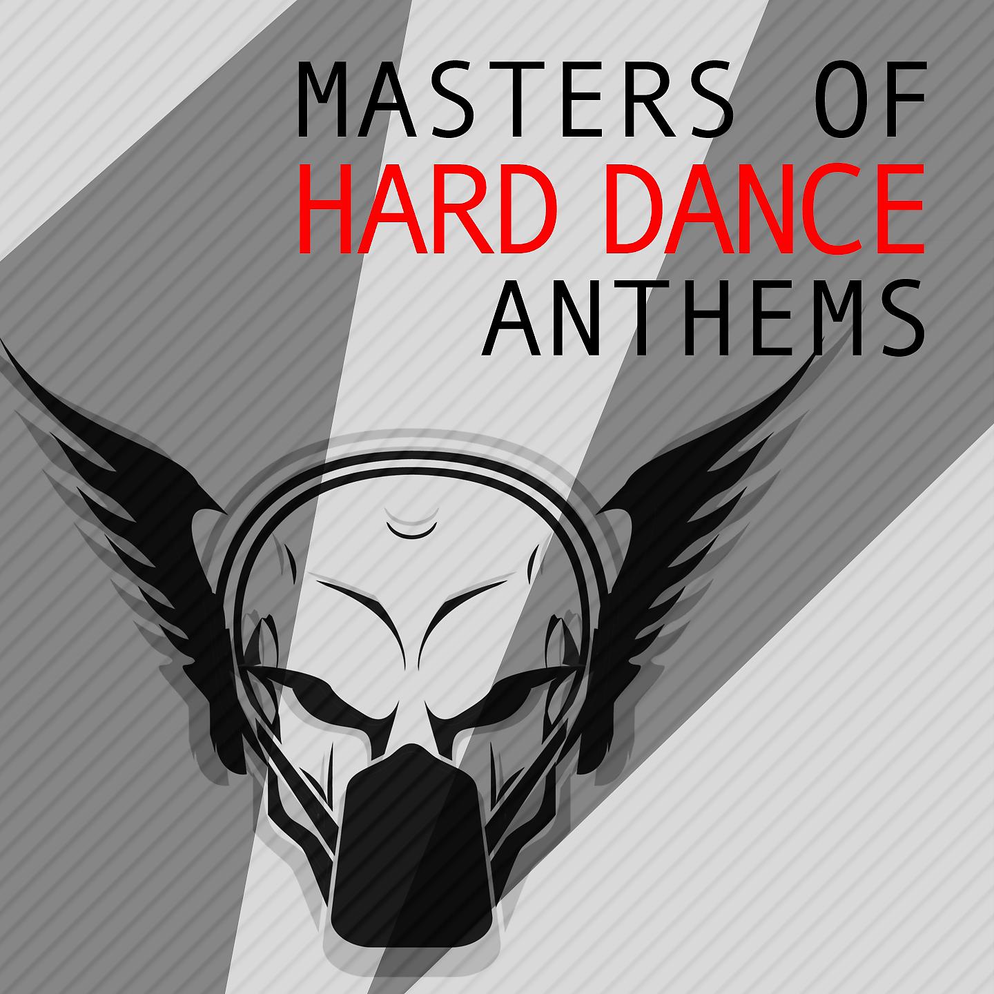 Постер альбома Masters of Hard Dance Anthems