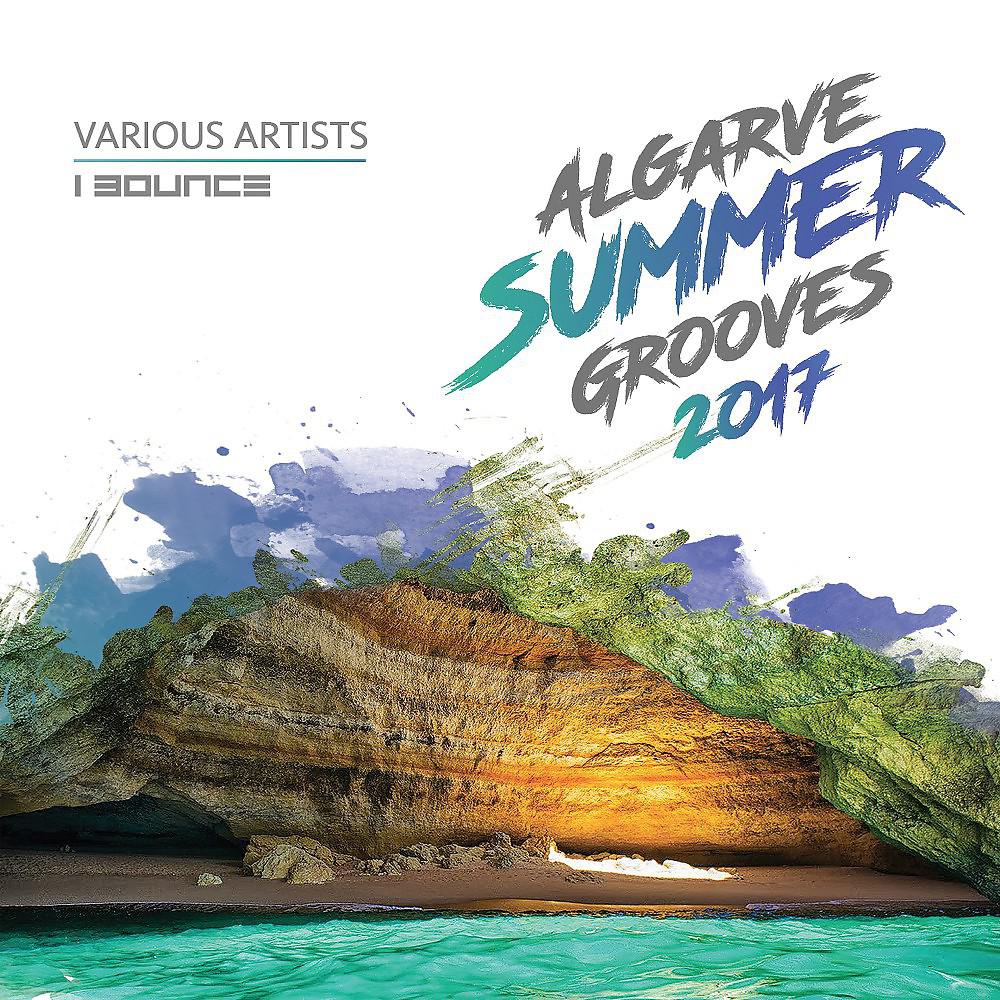 Постер альбома Algarve Summer Grooves 2017