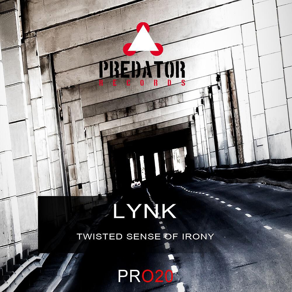 Lynk - Twisted Sense of Irony