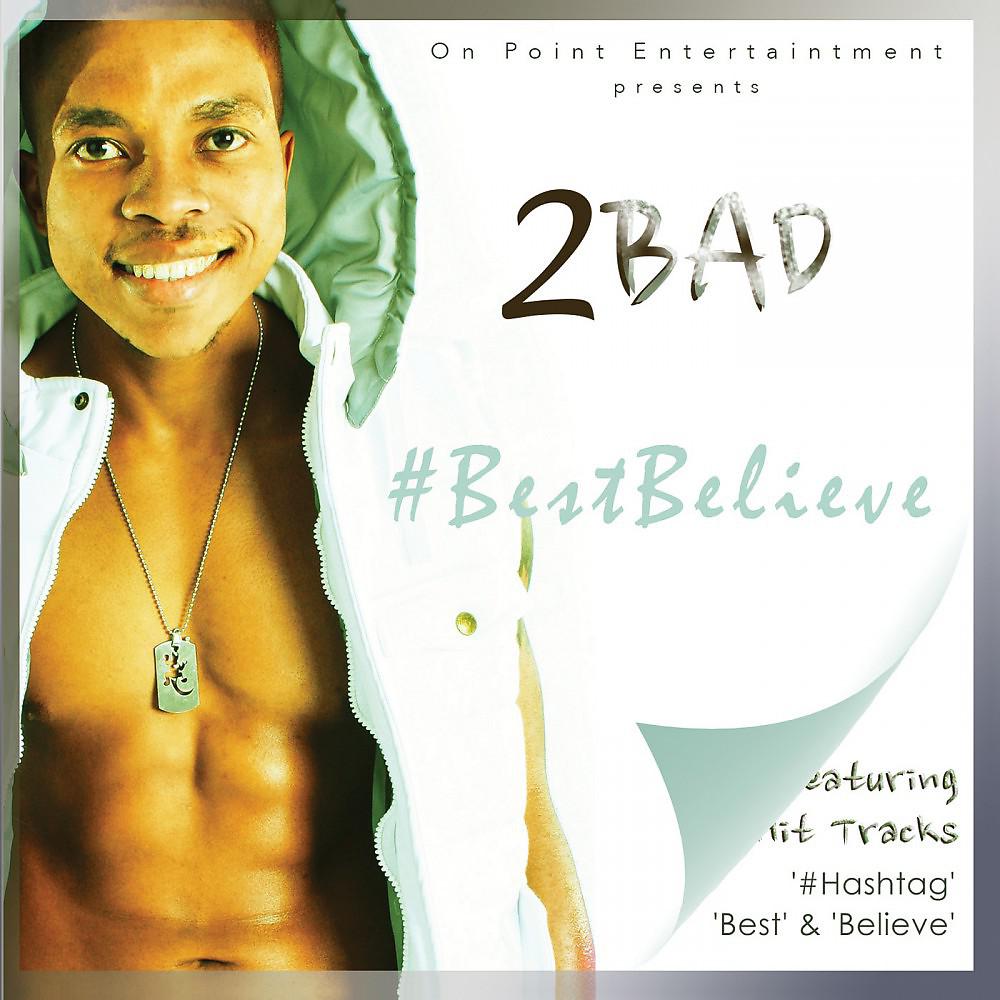 Постер альбома Best Believe