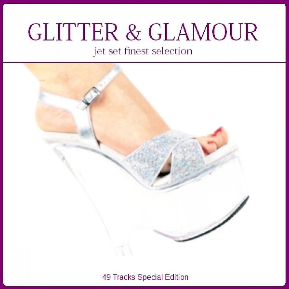 Постер альбома Glitter & Glamour - Jet Set Finest Selection