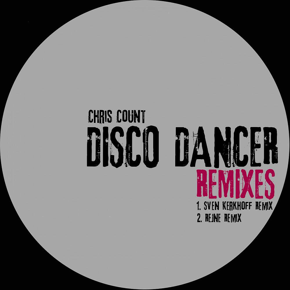Chris Count - Disco Dancer (Sven Kerkhoff Remix)