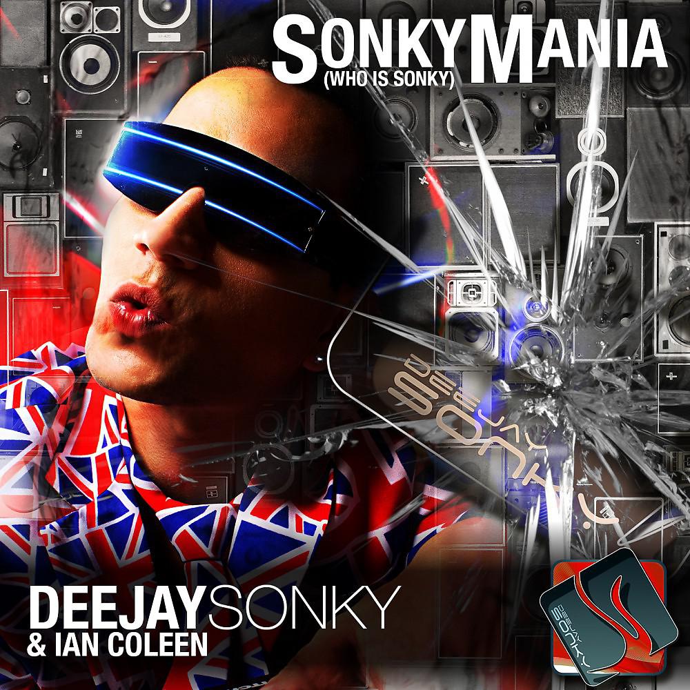 Постер альбома Sonkymania (Who Is Sonky)