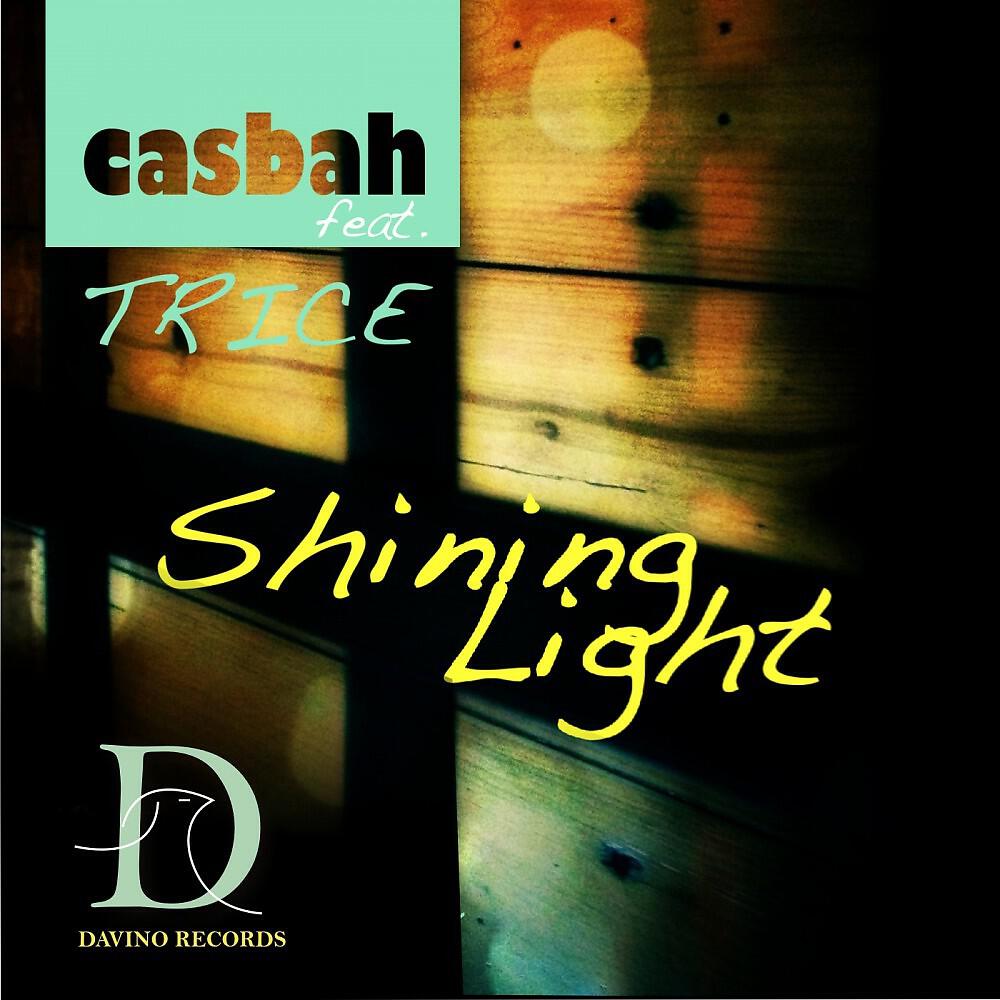Casbah - Shining Light (Sharkface Mix)